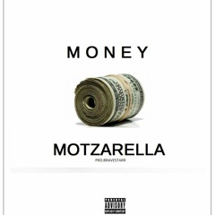Money - Motzarella (prd.bravestarr)