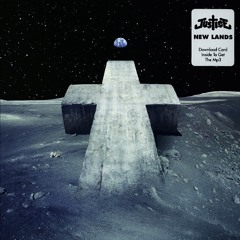 Justice - New Lands (Re-Edit)