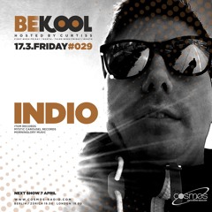 Curtiss - Bekool Radio Show with Indio /17.03.2017 Cosmos-Radio.com/