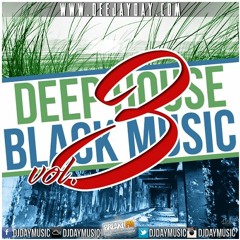 DJ DaY - Deep House Vs Black Vol.3