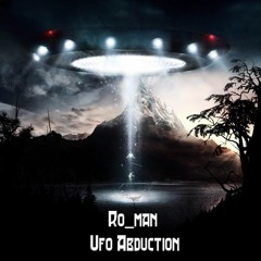 Ro_Man - Ufo Abduction