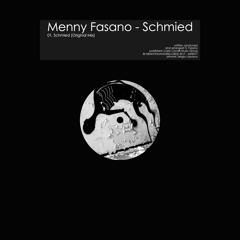Menny Fasano - Schmied (Original Mix)