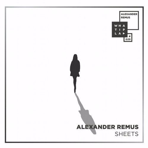 Alexander Remus - Sheets (Feat. Liza Flume)