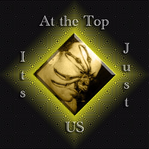 At The Top Its Just Us