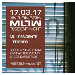 @ Missing Link Resident Night 17.03.17