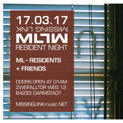 @ Missing Link Resident Night 17.03.17