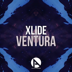 #ANR033 | Xlide - Ventura (Original Mix) SUPPORTED BY STEVEN VEGAS