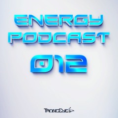 TrancEye - Energy Podcast 012