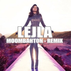 Elvana Gjata ft Capital T - Lejla (Moombahton Remix)