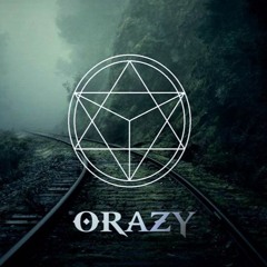 Orazy - Propulsion