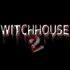 Witchhouse 2
