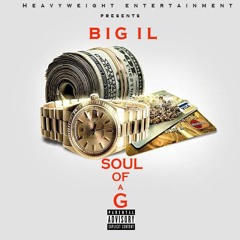 Big IL - SOUL OF A G