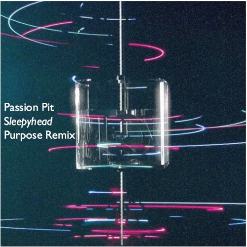 Passion Pit - Sleepyhead (Chamoun Remix)