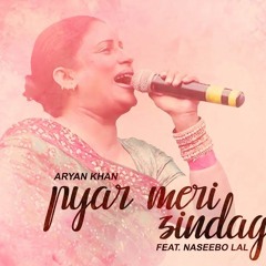 Aryan Khan & Naseebo Lal - Pyar Meri Zindagi - Medley 2017