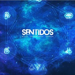 Blazy - Dang3r - GroundBass - Sentidos