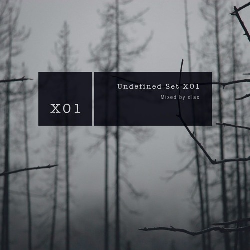 Dlax - Undefined Set X01