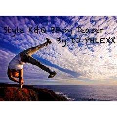 Style K&Q BBoy Teaser International Streetdance Festival 15/4/2017