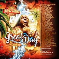 Great Day - 2017 Reggae Mix - Broken Silence Sound