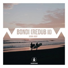 Seren Deep - Bondi (Redub II) [LoudZone Music Exclusive]