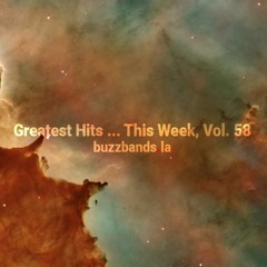 Greatest Hits ... This Week (Vol. 58)