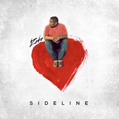 Sideline (Prod. ZekeTheSinger)
