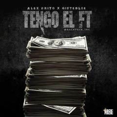 Alex Brito Ft GiftedLee - Tengo El F.T -