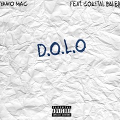Yako Mac - D.O.L.O Feat. Coastal Baleb (prod. Yako Mac)
