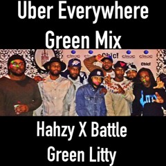 Uber Everywhere Green-Litty Mix