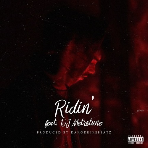 Ridin' feat. DJ Metrotune