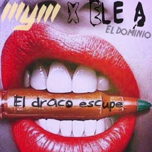 Ele A El Dominio ☞ El Drako Escupe  Prod: Musicologo & Menes