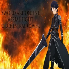 Sword Art Online OST - Aerial Fight (Orchestral Arrangement)