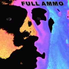 SCAREBOYS- FULL AMMO (PROD. PREACHERNICKY)