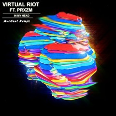 Virtual Riot - In My Head (Ft. PRXZM) (Avalent Remix)