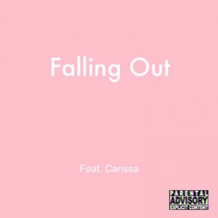 Falling Out (feat. Carissa)