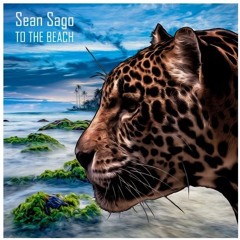 Sean Sago - To The Beach (Original Mix)| ★OUT NOW★