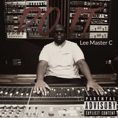 Lee Master C - Do It (Prod. Lee Master C)