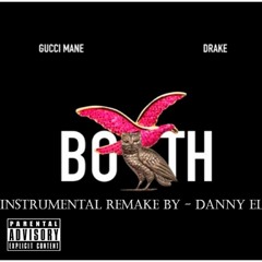 Gucci Mane ft. Drake - Both (Instrumental)