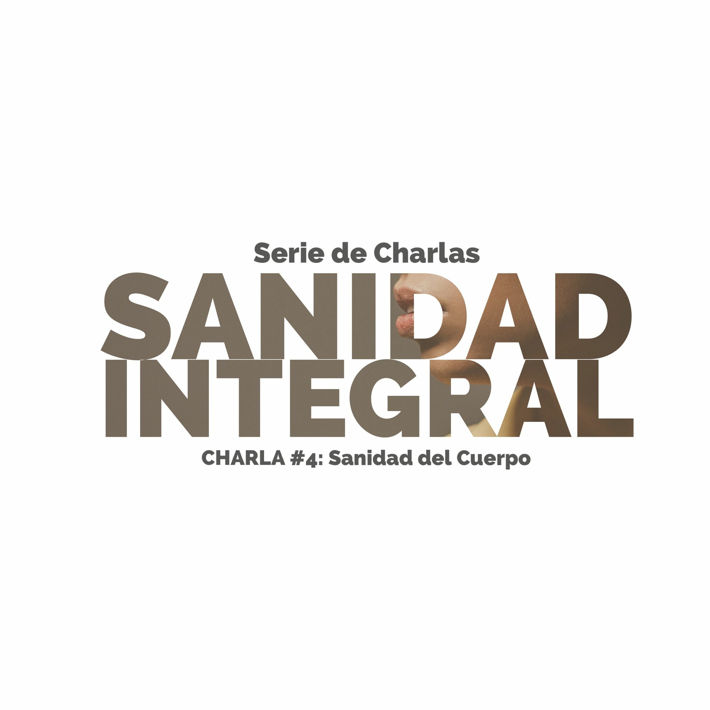 18-03-2017 - Serie de Sanidad Integral - Charla #4: La Sanidad del Cuerpo - Ronald Steinvorth episode artwork