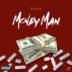 EMJAY - MONEY MAN PROD. BY JAHRIZMA (MVMIX1)