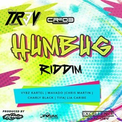 Dj Tr3v - Humbug Riddim Mix (2017) [Live Mix]