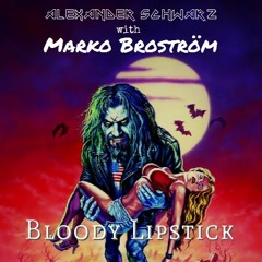 with Marko Broström  "Bloody Lipstick"  [+lyrics]