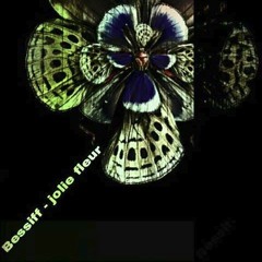 Bessiff - Jolie Fleur (free download Low quality  )