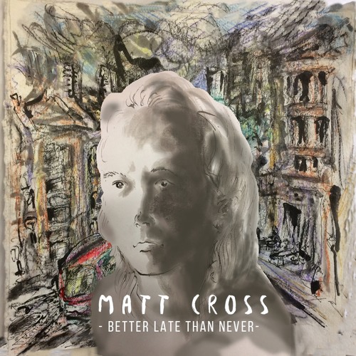 Better Late Than Never EP