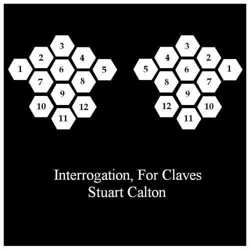 Stuart Calton - "In the neck of the Counter-Burger King..." from _Interrogation, For Claves_