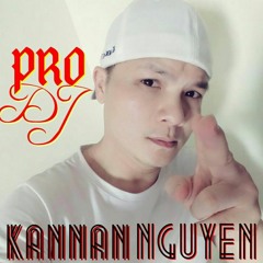 Téc Léc Mấy Thím Ơi! - Kannan Nguyen Pro DJ