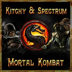 Kitchy & Spectrum - Mortal Kombat (Faded)