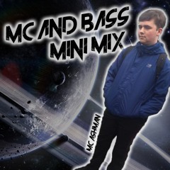 MC AND BASS MINI MIX | MC ASHMAN
