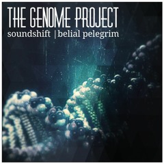 The Genome Project | NEN HITHOEL MIX | Belial Pelegrim & Soundshift | Mix 4