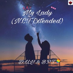 [Official] My Lady - D.U.Y & B.P.T (N.C.T Extended)