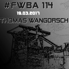 #FWBA 0114 with Thomas Wangorsch - on fnoobtechno.com